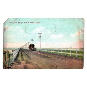 Antique Postcard One Mile Bridge Over Hampton River 1907 Vintage Trolly
